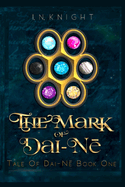 The Mark of Dai-N