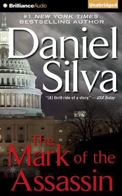 The Mark of the Assassin - Silva, Daniel, and Lane, Christopher, Professor (Read by)
