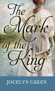 The Mark of the King