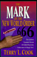 The Mark of the New World Order - Cook, Terry