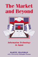 The Market and Beyond: Cooperation and Competition in Information Technology