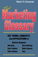 The Marketing Glossary: Key Terms, Concepts and Applications