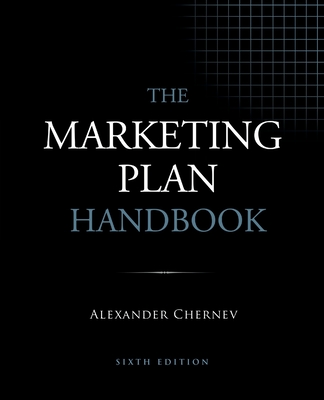 The Marketing Plan Handbook, 6th Edition - Chernev, Alexander