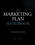 The Marketing Plan Handbook