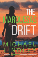 The Marquesas Drift