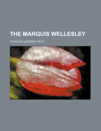 The Marquis Wellesley