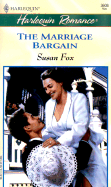 The Marriage Bargain - Fox, Susan, M.A