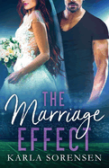 The Marriage Effect: A marriage of convenience sports romance