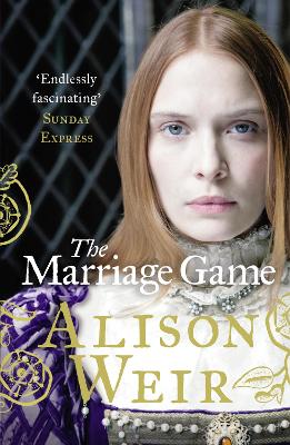 The Marriage Game - Weir, Alison