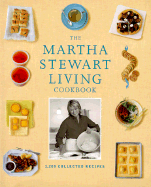The Martha Stewart Living Cookbook - Martha Stewart Living Magazine (Editor), and Stewart, Martha (Introduction by)