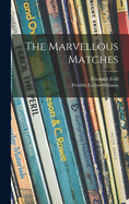 The marvellous matches