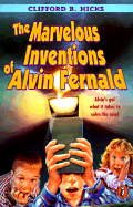 The Marvelous Inventions of Alvin Fernald