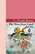 The Marvelous Land of Oz