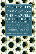The Marvels of the Heart: Science of the Spirit