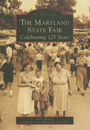 The Maryland State Fair: Celebrating 125 Years