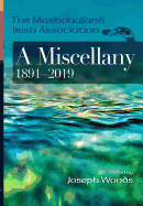 The Mashonaland Irish Association: A Miscellany 1891-2019