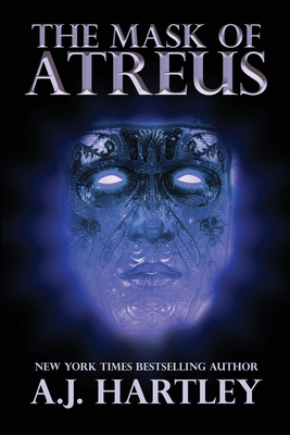 The Mask of Atreus - Hartley, A J