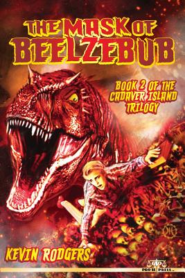 The Mask of Beelzebub - Rodgers, Kevin
