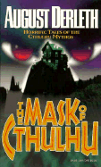 The Mask of Cthulhu - Derleth, August