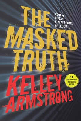 The Masked Truth - Armstrong, Kelley