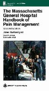 The Massachusetts General Hospital Handbook of Pain Management