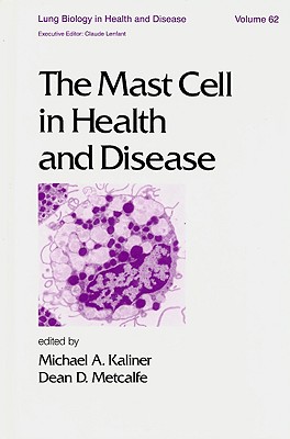 The Mast Cell in Health and Disease - Kaliner