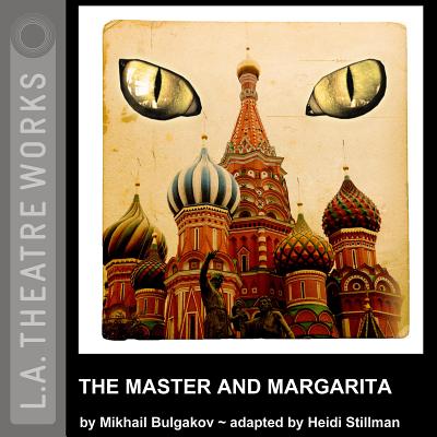 The Master and Margarita - Bulgakov, Mikhail, and White, Andrew, Professor (Read by), and Catlin, David (Read by)