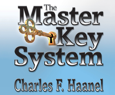 The Master Key System - Haanel, Charles F, and Synnestvedt (Narrator)
