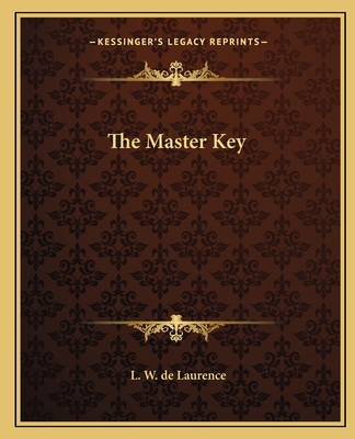 The Master Key - de Laurence, L W