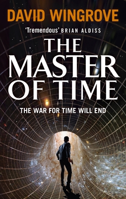 The Master of Time: Roads to Moscow: Book Three - Wingrove, David