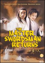 The Master Swordsman Returns - 