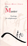 The Master: Teachings for Enlightenment