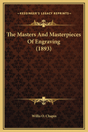 The Masters and Masterpieces of Engraving (1893)