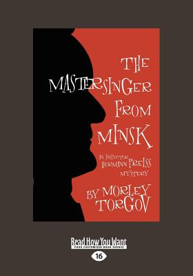 The Mastersinger from Minsk: An Inspector Hermann Preiss Mystery - Torgov, Morley