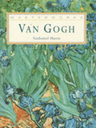 The masterworks of Van Gogh - Harris, Nathaniel