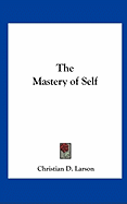 The Mastery of Self