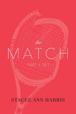 The Match: Part 2: Set Volume 2 - Harris, Stacee Ann