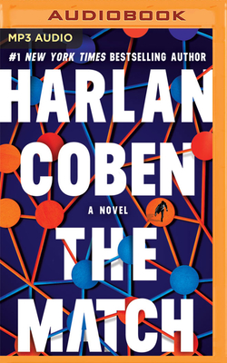 The Match - Coben, Harlan, and Weber, Steven (Read by)