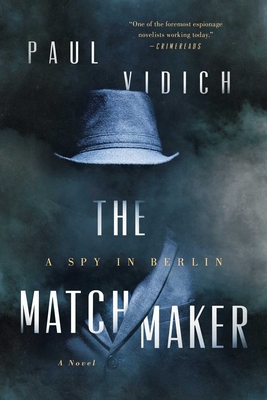 The Matchmaker - Vidich, Paul