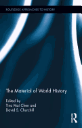 The Material of World History