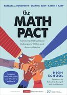 The Math Pact, High School: Achieving Instructional Coherence Within and Across Grades