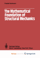 The Mathematical Foundation of Structural Mechanics