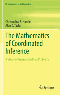 The Mathematics of Coordinated Inference: A Study of Generalized Hat Problems