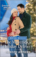 The Maverick's Holiday Delivery: A Christmas Romance Novel