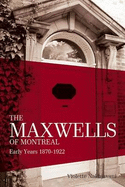 The Maxwells of Montreal