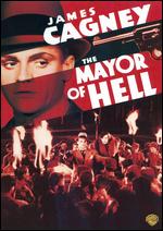 The Mayor of Hell - Archie Mayo