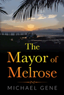 The Mayor of Melrose