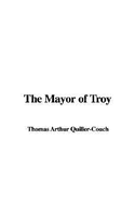 The Mayor of Troy