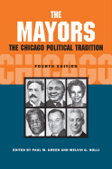 The Mayors: The Chicago Political Tradition