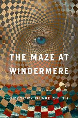 The Maze at Windermere - Smith, Gregory Blake